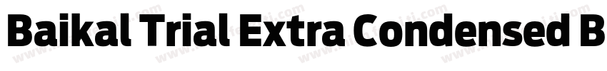 Baikal Trial Extra Condensed Black字体转换